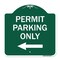 Signmission Permit Parking With Left Arrow, Green & White Aluminum Architectural Sign, 18" x 18", GW-1818-23327 A-DES-GW-1818-23327 - alternate 1